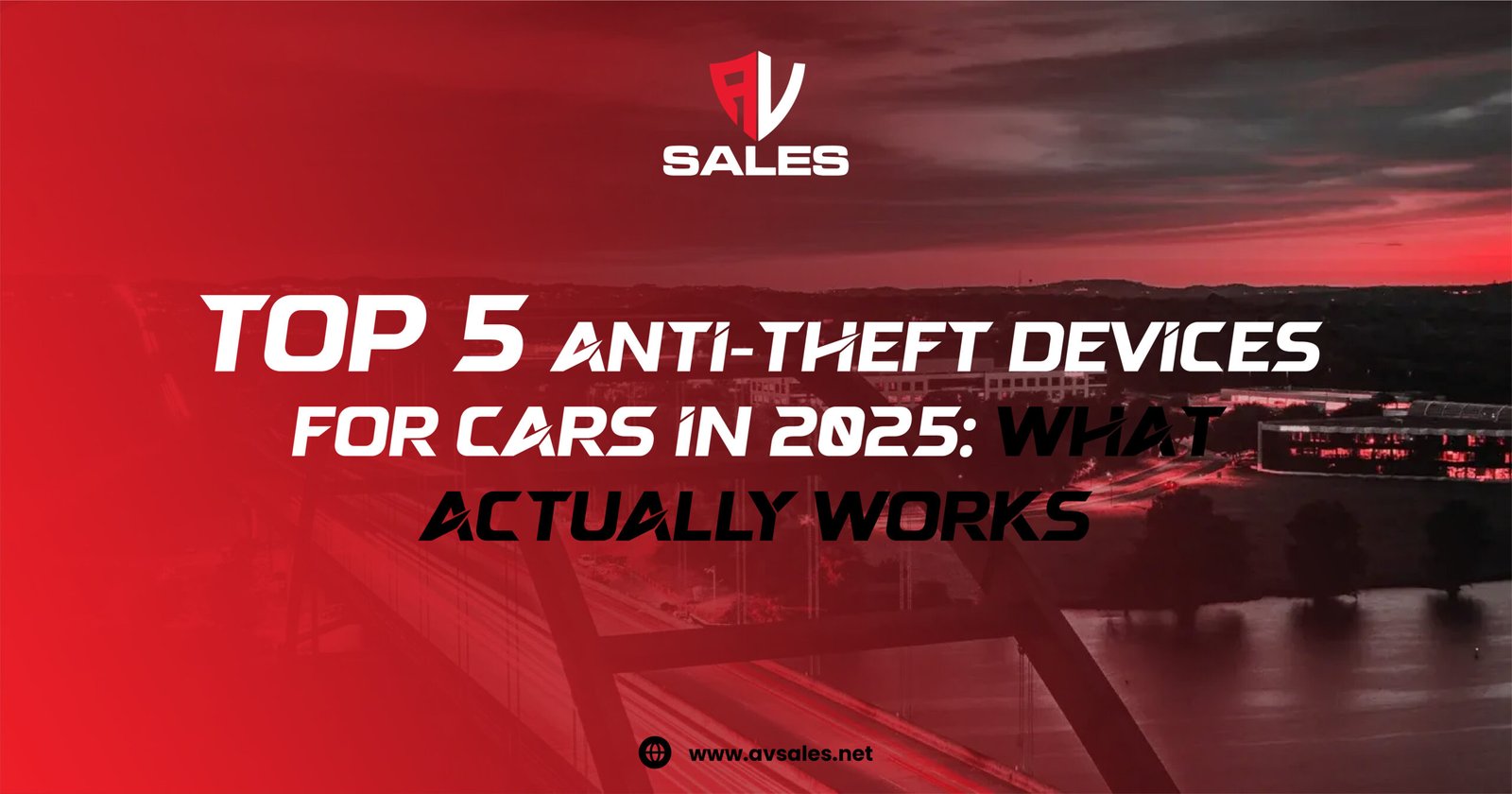 Top 5 Anti-Theft Devices for Cars in 2025: What Actually Works