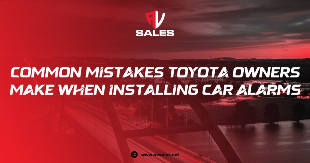 Dealer-Installed vs Independent Security Systems for Toyota