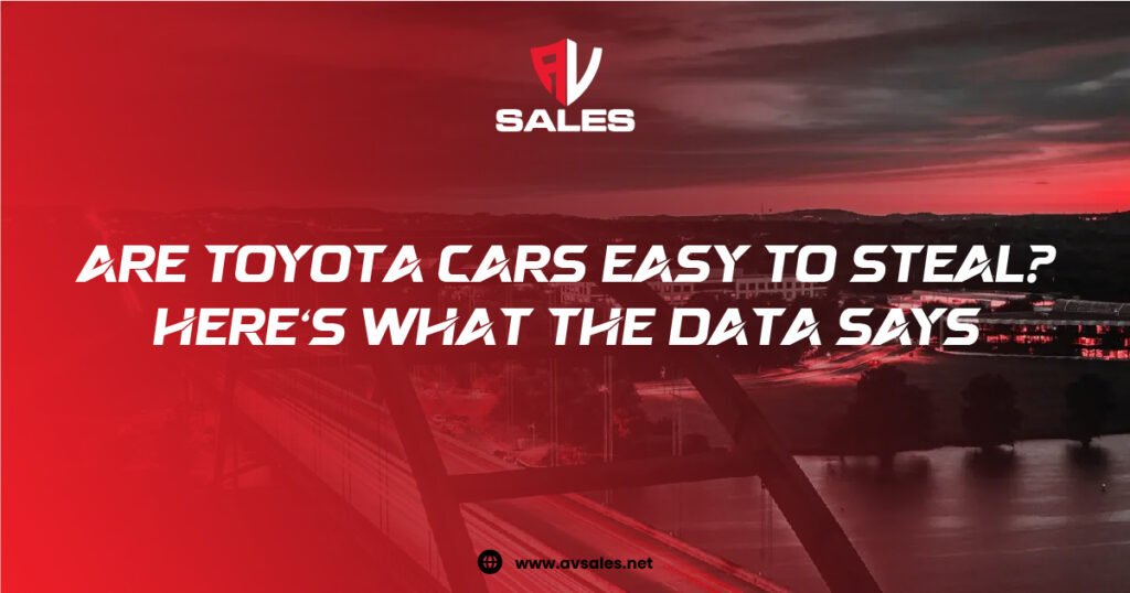 Are Toyota cars easy to steal